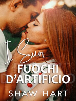 cover image of I Suoi Fuochi d'Artificio